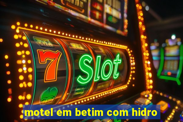 motel em betim com hidro